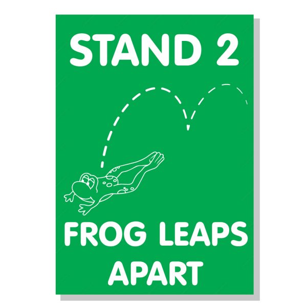 Stand 2 Frog Leaps Apart Poster - A2 size