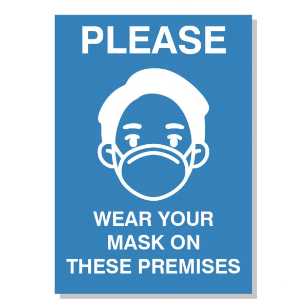 Please Wear Your Mask On These Premises Poster - A2 size - PVL Social